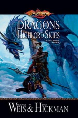 [The Lost Chronicles 01] • Dragonlance 08 - Dragons of the Highlord Skies